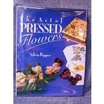 The Art of Pressed Flowers by Pepper, Sylvia (1990) Hardcover