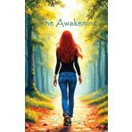 The Awakening (The Twilight Child, Band 1)