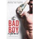 The Bad Boy Reformed Series, Books 1-3: Raising Ryann, Resisting Ryann and Breaking Ryann