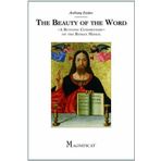 The Beauty of the Word: A Running Commentary on the Roman Missal by Anthony Esolen (2012-07-26)