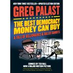 The Best Democracy Money Can Buy: A Tale of Billionaires & Ballot Bandits