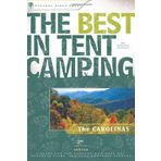 The Best in Tent Camping: The Carolinas: A Guide for Car Campers Who Hate RVs, Concrete Slabs, and Loud Portable Stereos (Best Tent Camping) by Johnny Molloy (2006-08-01)