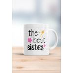 The Best Sister Baskılı Kupa Bardak - 1 Adet - 199 ml