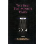 The Best Ten-Minute Plays 2014 by Lawrence Harbison (2014) Paperback