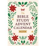 The Bible Study Advent Calendar: 24 Days of Hope, Peace, Joy and Love in God’s Word for Women