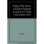[The Big Helicopter: Individual Student Edition Yellow (Levels 6-8) (Rigby PM Stars)] [By: Smith] [January, 2006]