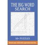 The Big Word Search Puzzle Book: Word Searches with Easy-to-Read Print Featuring Long, Bold, Brain-Boosting Words from Nature, Science, Travel & More ... Gift for Curious Minds & Relaxing Downtime