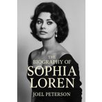 The Biography of Sophia Loren: The Woman Who Wore Her Scars Like Diamonds