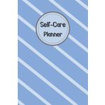 The Blue Cover: Self-Care Planner for daily reflection, planning, and restoring your inner peace, to help you stay on top of your physical and mental well-being, 120 pages, Size 6” x 9”.
