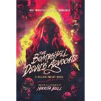 The Bombshell Devil's Advocate: An October Winters Novel: 1