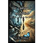 The Camera In my Mind: One girls journey to find herself
