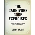 The Carnivore Code Exercises: Ensure Paul Saladino's Insights Leave a Lasting Impact