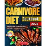 The Carnivore Diet Cookbook: Elevate your meals with our exclusive carnivore recipes!