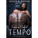 The Cartier Cartel 4: Love In Perfect Tempo