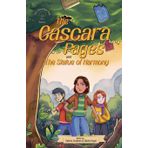 The Cascara Pages and the Statue of Harmony (The Guardian Oak series): 1