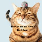 The Cat and the Mouse (Young Voices 2025)