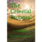 The Celestial Proposal: Our Invitation to join the God Kind