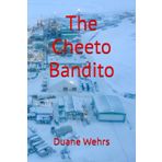 The Cheeto Bandito