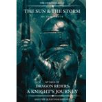 The Chronicles of the Sun & the Storm: A Saga of Dragon Riders, A Knight’s Journey, and the Quest for Destiny