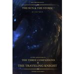 The Chronicles of the Sun & the Storm: A Tale of Dragon Riders, a Wandering Knight, and the Quest for Destiny