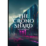 The Chrono Shard