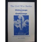 The Civil War Battles of Chickamauga and Chattanooga