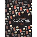 The Classic Cocktail - Bible