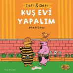 The Çocuk Kuş Evi Yapalım - Ceri ve Deri