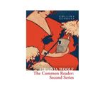The Common Reader: Second Series Collins C