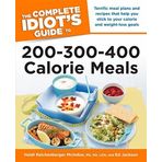 The Complete Idiot's Guide to 200-300-400 Calorie Meals (Complete Idiot's Guides (Lifestyle Taschenbuch)) by Heidi McIndoo, Ed Jackson (2012) Taschenbuch