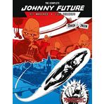 The Complete Johnny Future: The Missing Link