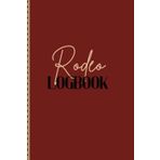 The Complete Rodeo Logbook: Track Your Rides, Runs, Wins & Goals All Year Long: A Comprehensive Planner for Cowboys & Cowgirls to Record Rodeo Results, Earnings, Points & More