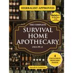 The Complete Survival Home Apothecary All-in-1: Master 600+ Herbal Remedies, Foraging Skills & Natural Recipes to Boost Health, Build Resilience & Protect Your Family in Any Emergency (Herbs, Band 2)