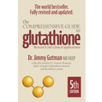 The Comprehensive Guide to Glutathione