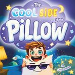 The Cool Side of the Pillow: A Fun Bedtime Story Book for Kids Ages 5–8 About Sleep, Dreams and Healthy Routines (Fun Learning)