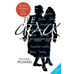 The Crack: The Best of Glasgow Humour by Michael Munro (2013-11-01)