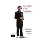 The Daughter Of The CommAndant-Platanus Publishing