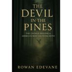 The Devil in the Pines: The Untold Origins of America's Most Haunting Myth