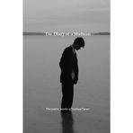 The Diary of a Madman: The poetic works of Joshua Caron