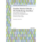The discovery of America: Cheerful ballad on the German song "Ein Mann, der sich Kolumbus nannt". 516. op. 40,2. female choir (SSAA) a cappella. Partition de chœur.