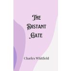 The Distant Gate