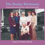 The Dooley Dictionary: Words and Stories from the Family of John and Dolores Dooley