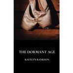 The Dormant Age