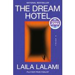 The Dream Hotel: A Read with Jenna Pick: A Novel