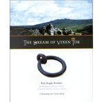 The Dream of Vixen Tor by Ken Eagle Feather (2001-03-01)