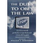 The Duty to Obey the Law published by Rowman & Littlefield Publishers (1999) Paperback