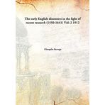 The early English dissenters in the light of recent research(1550-1641) [Hardcover] Champlin Burrage