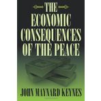 The Economic Consequences of the Peace by Keynes, John Maynard (2013) Paperback