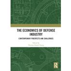 The Economics of Defense Industry: Contemporary Prospects and Challenges