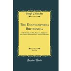 The Encyclopaedia Britannica, Vol. 16: A Dictionary of Arts, Sciences, Literature and General Information; L to Lord Advocate (Classic Reprint)